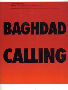 ヘアート・バン・ケスターン写真集　Geert van Kesteren: Baghdad Calling, Reports From Turkey, Syria, Jordan And Iraq/のサムネール