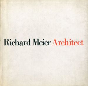 リチャード・マイヤー　Richard Meier: Architect Volume 1・2　全2冊揃/Essyas by Kenneth Franpton and Joseph Rykwert