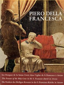 ピエロ・デラ・フランチェスカ　Piero della Francesca: Il ciclo affresato della Santa Croce nella chiesa di San Francescoin Arezzo /Paolo D'Anconaのサムネール