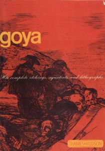 ゴヤ　Goya: His Complete Etchings Aquatints and Litograph/のサムネール