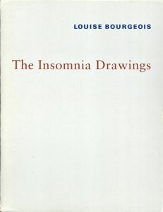 ルイーズ・ブルジョア　The Insomnia Drawings/Marie-Laure Bernadac/Elisabeth Bronfen/Louise Bourgeoisのサムネール