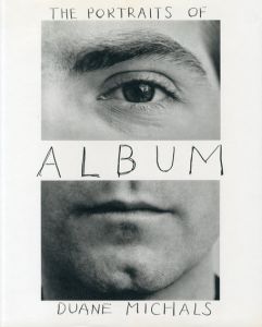 デュアン・マイケルズ写真集　Duane Michals: The Portraits of Album 1958-1988/Duane Michalsのサムネール