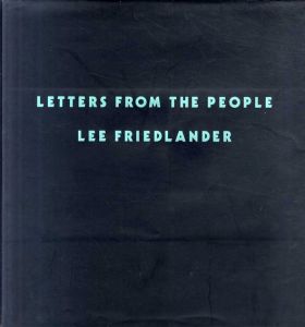 リー・フリードランダー写真集　Letters from the People/Lee Friedlanderのサムネール