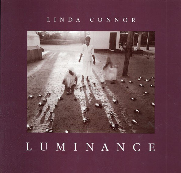 リンダ・コナー写真集 Luminance / Linda Connor | Natsume Books