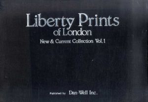 Liberty Prints of London New & Current Collection Vol.1 Published by Dan-Well Inc./のサムネール