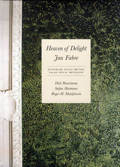 ヤン・ファーブル Jan Fabre: Heaven of Delight / | Natsume Books