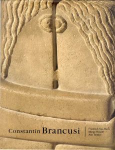 コンスタンティン・ブランクーシ　Constantin Brancusi: 1876-1957/Friedrich Teja Bach/Margit Rowell/Ann Temkin/Philadelphia Museum of Art/Centre Georges Pompidouのサムネール