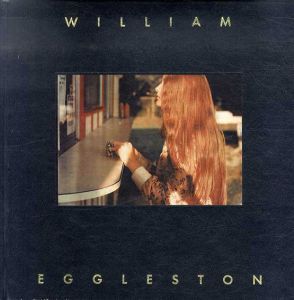 ウィリアム・エグルストン写真集　William Eggleston: The Hasselblad Award 1998/William Eggleston　Gunilla Knape/Ute Eskildsen/Hasselblad Centerのサムネール