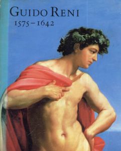 グイド・レーニ　Guido Reni 1575-1642/Scott Schaefer