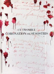 サイ・トゥオンブリー　Cy Twombly: Coronation of Sesostris/Cy Twombly/ David Shapiroのサムネール