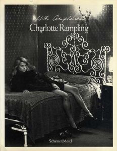 シャーロット・ランプリング　Charlotte Rampling: With Compliments /Peter Lindbergh/Cecil Beaton/Helmut Newton写　Mareike Boom/Dirk Bogarde/大島渚のサムネール