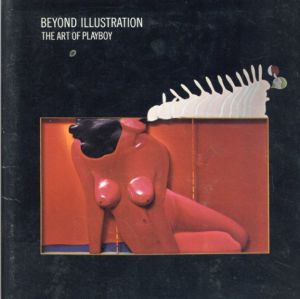 Beyond Illustration The Art of Playboy/のサムネール