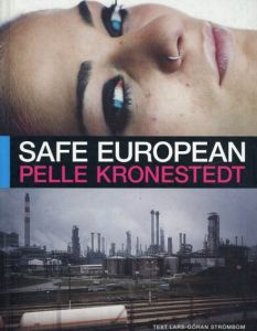 ペレ・クローネステット　Pelle Kronestedt: Safe European/Lars-Goran Strombom