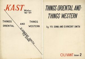 Kast　Winter'56-'57: 東と西を流れるもの（Things Oriental and Things Western）/諏訪優/ヴィンセントスミス