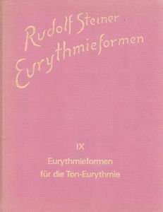 ルドルフ・シュタイナー　Rudolf Steiner: Eurythmieformen9　オイリュトミーのフォルム9/ルドルフ・シュタイナーのサムネール