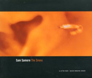 サム・サモア写真集　Sam Samore: The Sirens/Marguerin Mathieuのサムネール