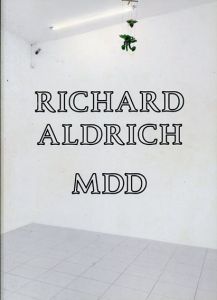 リチャード・アルドリッチ　Richard Aldrich: MDD/