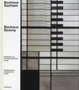 バウハウス　Bauhaus Sachsen/Bauhaus Saxony: Grassi Museum Fur Angewandte Kunst Leipzig/Grassi Museum of Applied Arts Leipzig/のサムネール