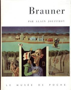 ヴィクトル・ブローネル　Victor Brauner/Alain Jouffroyのサムネール