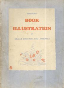 Modern Book-Illustration in Great Britain and America/C.Geoffrey Holme/F.J.Harvey Dartonのサムネール