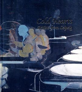 Cold Hearts: Artists from Liepzig/のサムネール