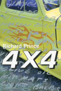 リチャード・プリンス写真集　4×4 Richard Prince Four By Four/リチャード プリンス　河内タカのサムネール