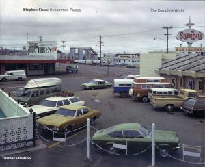 ステファン・ショア写真集　Stephen Shore: Uncommon Places The Complete Works/Stephen Shore　Lynne Tillmanのサムネール