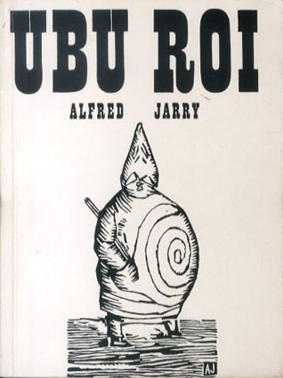 ユビュ王 Ubu Roi (New Directions Paperbook) / アルフレッド・ジャリ 