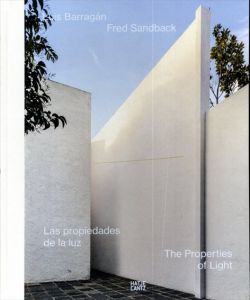 ルイス・バラガン/フレッド・サンドバック　Luis Barragan / Fred Sandback: Las Propiedades De La Luz / the Properties of Light/Fred Sandback/Luis Barraganほかのサムネール