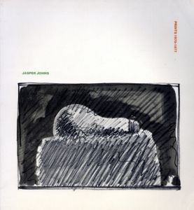 ジャスパー･ジョーンズ　Jasper Johns:Prints 1970-1977/Richard S. Field
