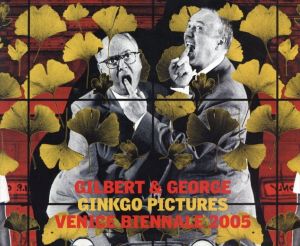 ギルバート&ジョージ　Gilbert and George: Ginkgo Pictures/ギルバート&ジョージのサムネール