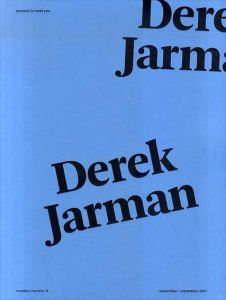 デレク・ジャーマン　Pleased to meet you : Derek Jarman/デレク・ジャーマン