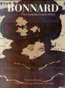 ピエール・ボナール　Bonnard: Complete Graphic Work/Francis Bouvet/Antoine Terrasseのサムネール