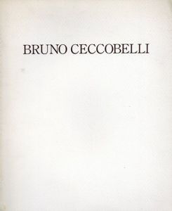 ブルーノ・チェコベリ　Bruno Ceccobelli: Paintings 1986 /のサムネール