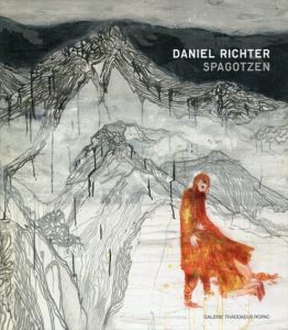 ダニエル・リヒター　Daniel Richter: Spagotzen/ダニエル・リヒターのサムネール