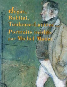 ロートレック　Degas Boldini Toulouse Lautrec/のサムネール