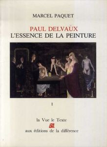 ポール・デルヴォー Paul Delvaux 1897-1994 / Paul Delvaux | Natsume 