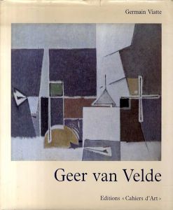 ゲール・ヴァン・ヴェルデ　Geer van Velde/Germain Viatte