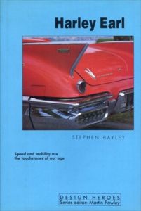 Harley Earl (Design Heroes S.)/Stephen Bayleyのサムネール