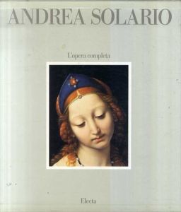 アンドレア・ソラーリ　Andrea Solario: L'opera Completa/David Alan Brownのサムネール