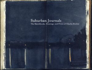 チャールズ・リッチー　Suburban Journals: The Sketchbooks, Drawings, and Prints of Charles Ritchie/Peter Turchiのサムネール