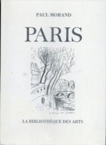 スゴンザック　Paris (Collection litterature: pergamine)/Paul Morand/Andre Dunoyer de Segonzac挿絵のサムネール