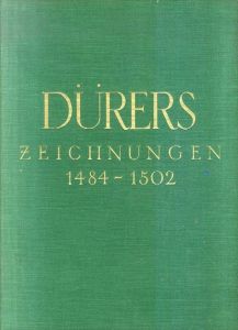 アルブレヒト・デューラー　Albrecht Durers: Die Zeichnungen Band1-4 1484-1502/1503-1510/11/1510-1520/1520-1528　全4冊揃/のサムネール