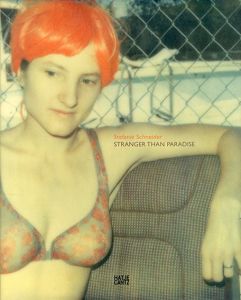 ステファニー・シュナイダー　Stefanie Schneider: Stranger Than Paradise/Stefanie Schneiderのサムネール