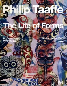 フィリップ・ターフェ　Philip Taaffe: The Life Forms, Works 1980 - 2008/Philip Taaffe/Brooks Adams/Holger Broeker　Markus Bruderlin/Kay Heymerのサムネール