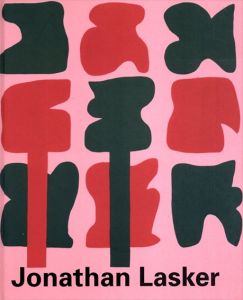 ジョナサン・ラスカー　Jonathan Lasker: Gemalde/ Paintings 1977-1997/ジョナサン・ラスカーのサムネール