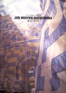 第7回海外新進日本人作家紹介展 Jun Nguyen-Hatsushba :In Between/のサムネール