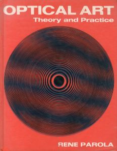 Optical Art Theory and Practice/Rene Parola
