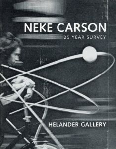 ネケ・カーソン　Neke Carson: 25 Year Survey 1969-1994/のサムネール