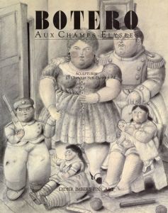 ボテロ　彫刻と紙作品　Botero Aux Champs-Elyses Sculptures et Oeuvres sur Papier/のサムネール